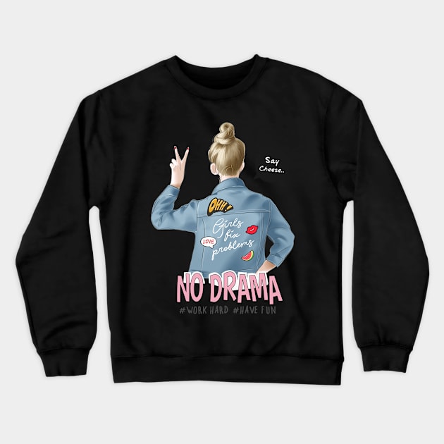 NO DRAMA Crewneck Sweatshirt by CHRONIN